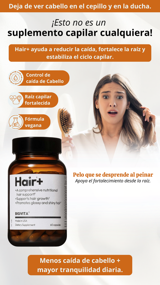 Hair+ - Menos Caída de Cabello